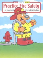 Practice Fire Safety educational coloring book