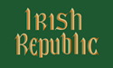 [Irish Republic 1916 Easter Rising (Ireland) Flag]