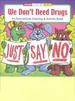 We Don't Need Drugs educational coloring book