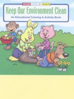 Keep Our Environment Clean educational coloring book