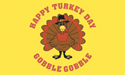 [Happy Turkey Day Flag]