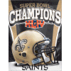 [Super Bowl 44 Champs Saints Banner]
